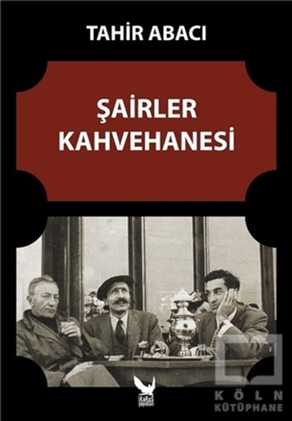 Tahir AbacıDerlemeŞairler Kahvehanesi