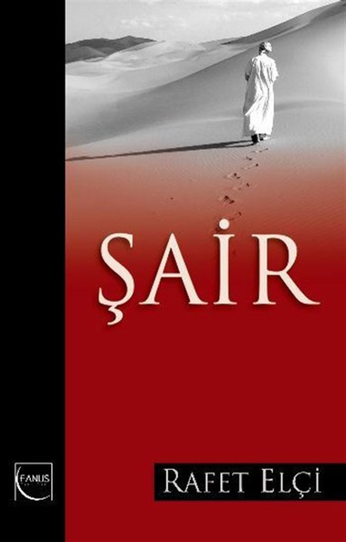 Rafet ElçiTürkiye RomanŞair