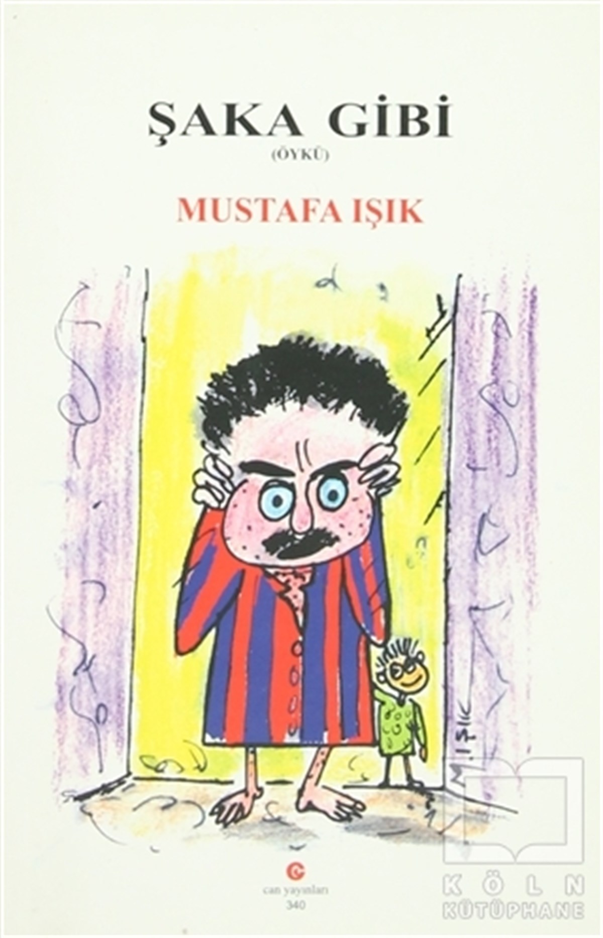Mustafa IşıkŞiir KitaplarıŞaka Gibi