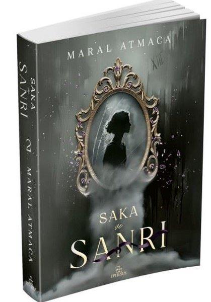 Maral AtmacaTürk RomaniSaka ve Sanrı Cilt 2