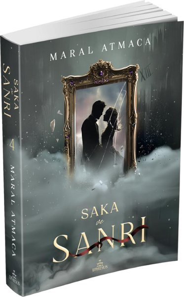 Maral AtmacaTürk RomaniSaka ve Sanrı Cilt 4