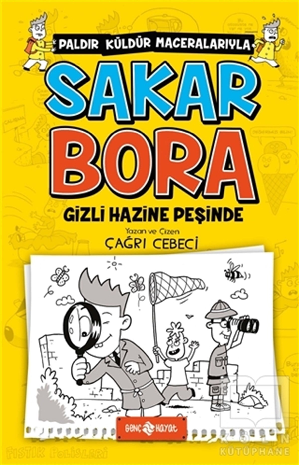 Çağrı CebeciRoman-ÖyküSakar Bora 2 - Gizli Hazine Peşinde