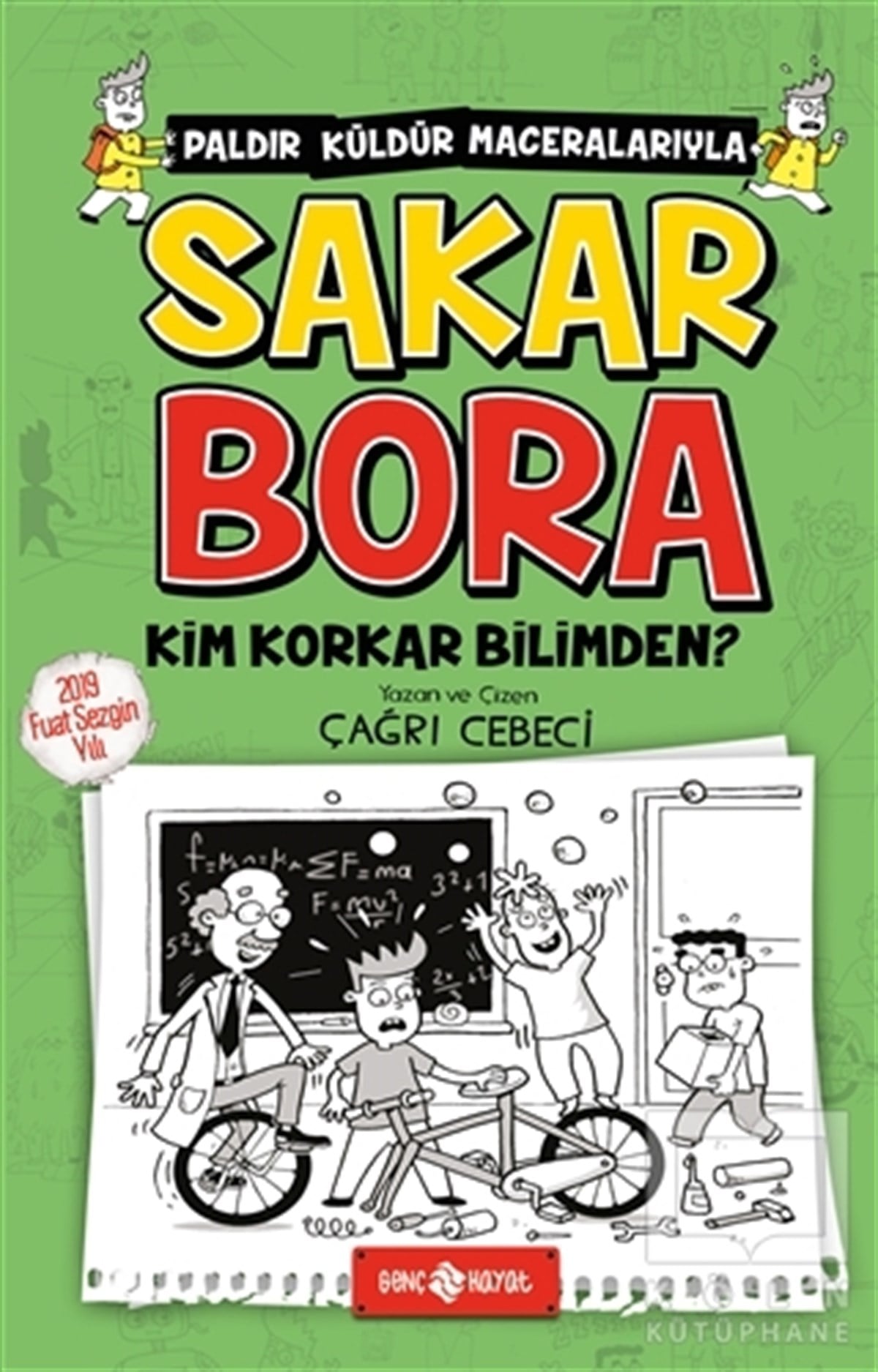 Çağrı CebeciÇocuk Hikaye KitaplarıSakar Bora 4 - Kim Korkar Bilimden?