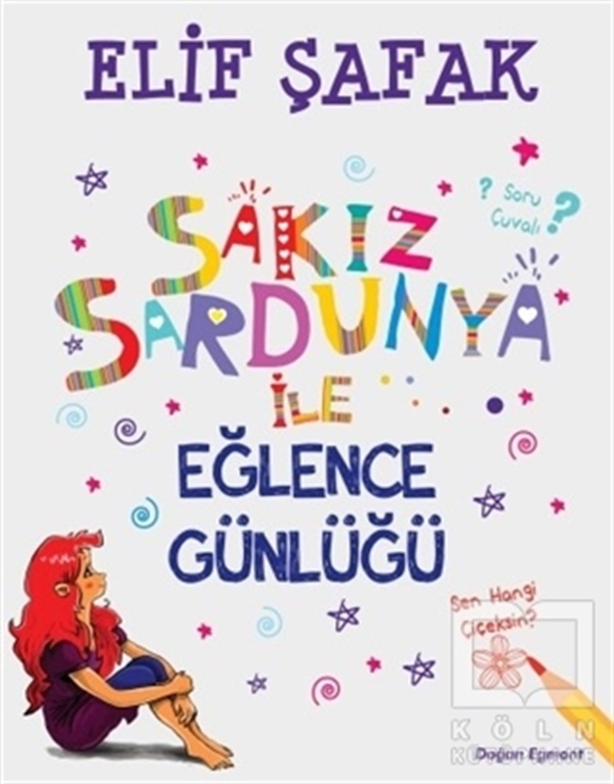 Elif ŞafakGençlik EdebiyatıSakız Sardunya ile Eğlence Günlüğü