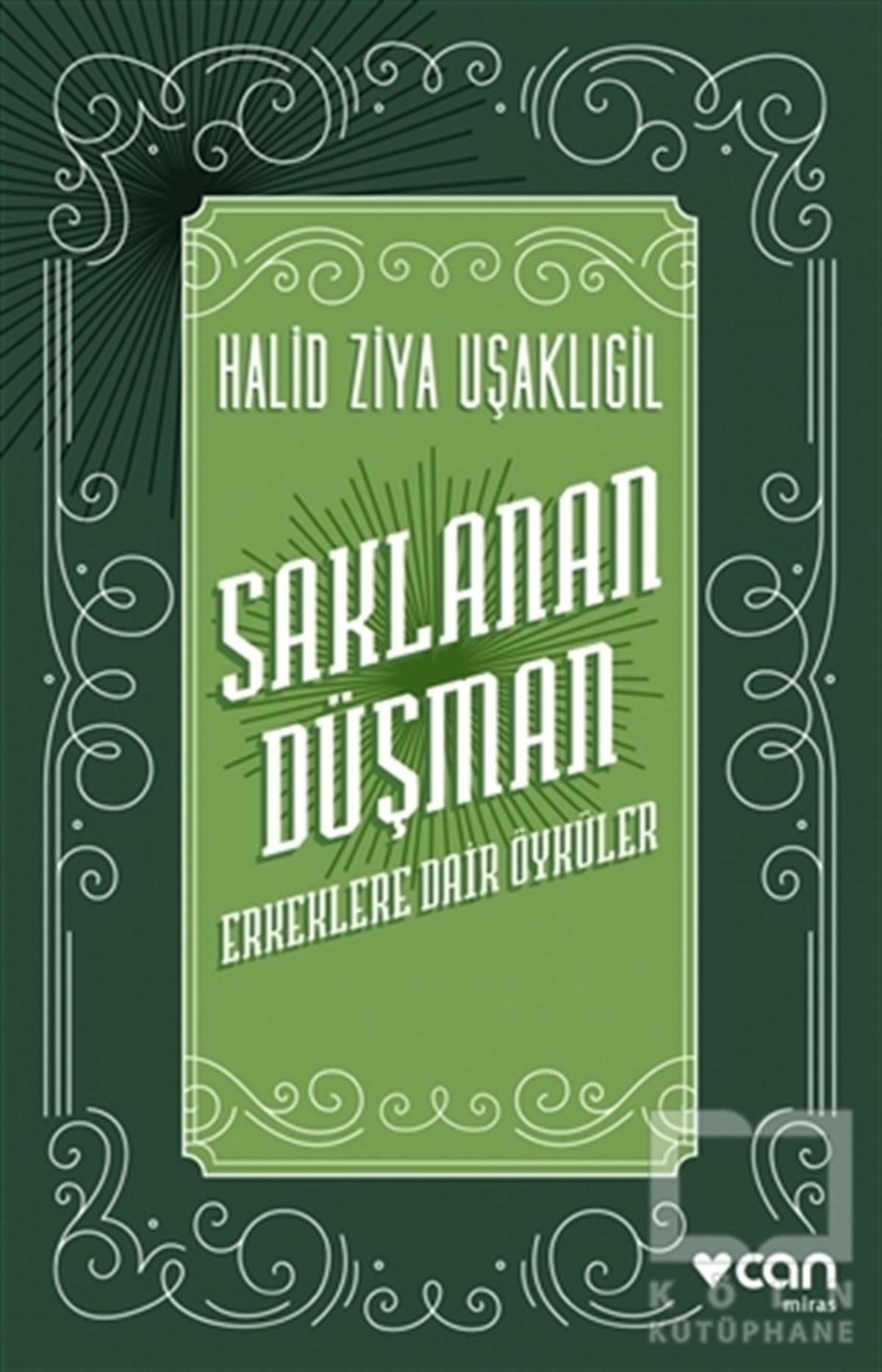 Halit Ziya UşaklıgilÖyküSaklanan Düşman