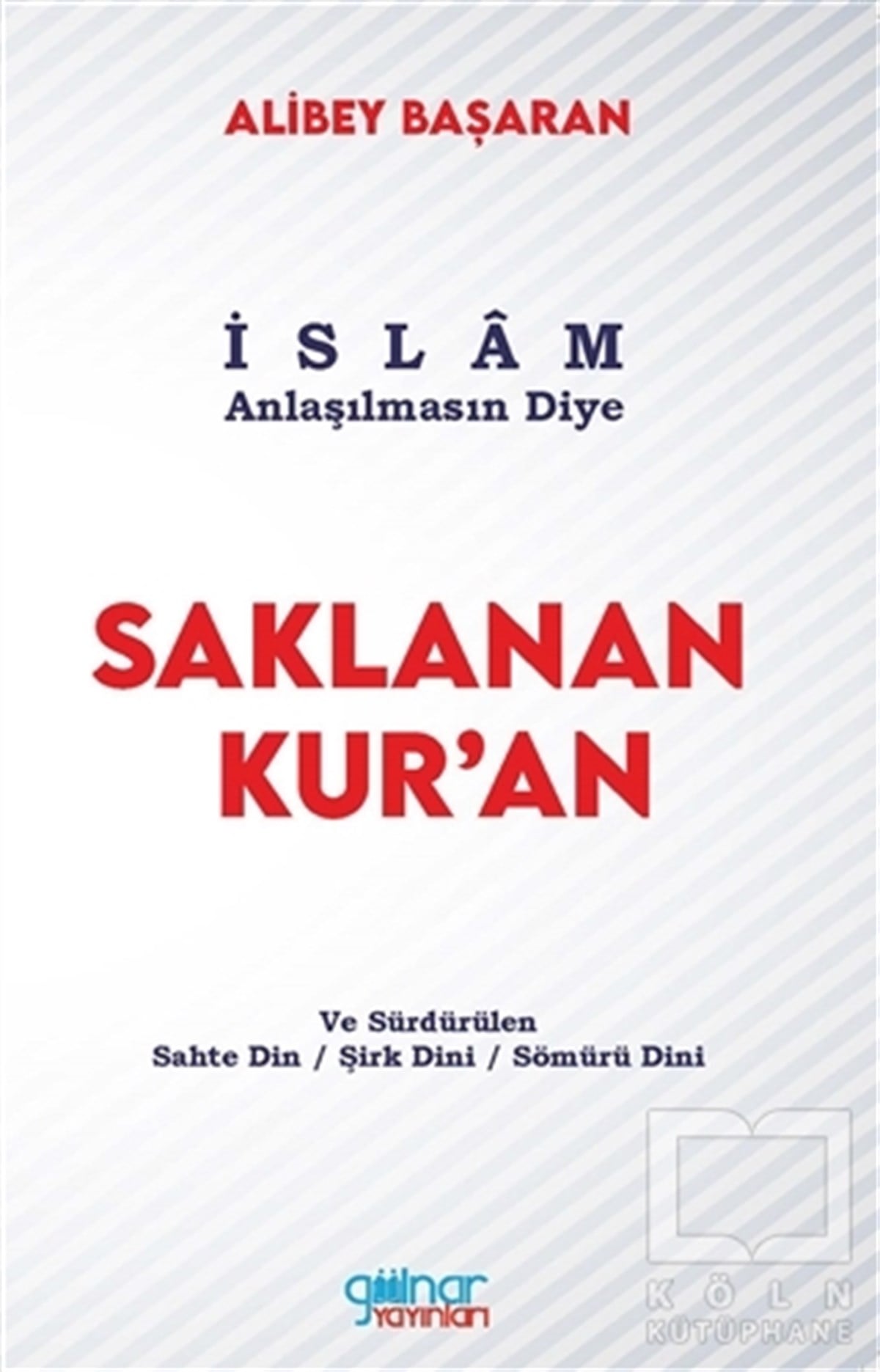 Alibey BaşaranDeneme KitaplarıSaklanan Kur’an