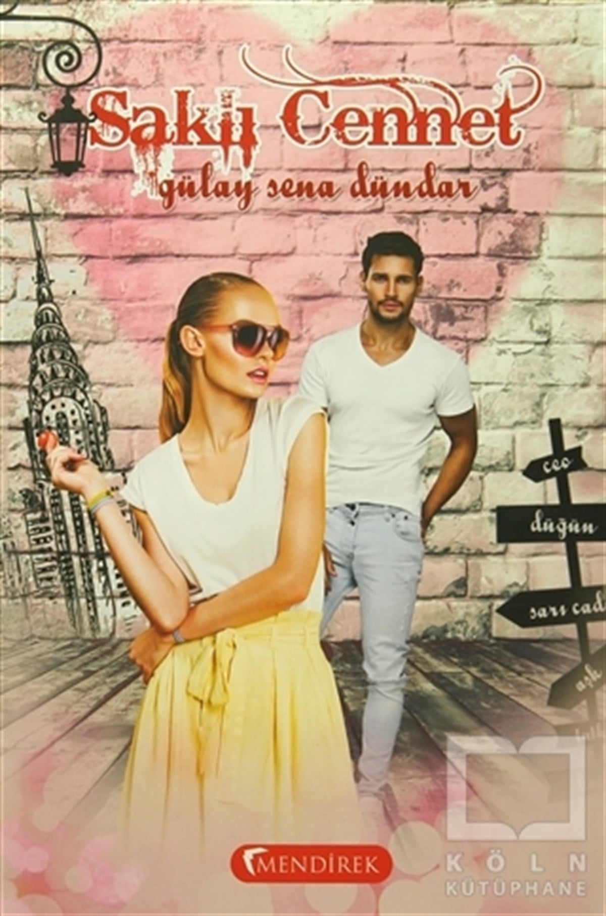 Gülay Sena DündarRomanSaklı Cennet
