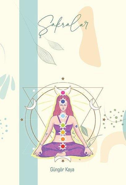 Güngör KayaKişisel Gelişim KitaplarıŞakralar