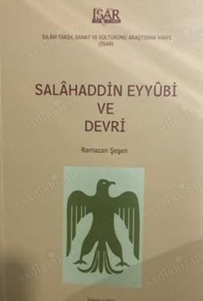 Ramazan ŞeşenTürk Tarihi Araştırmaları KitaplarıSalahaddin Eyyubi ve Devri