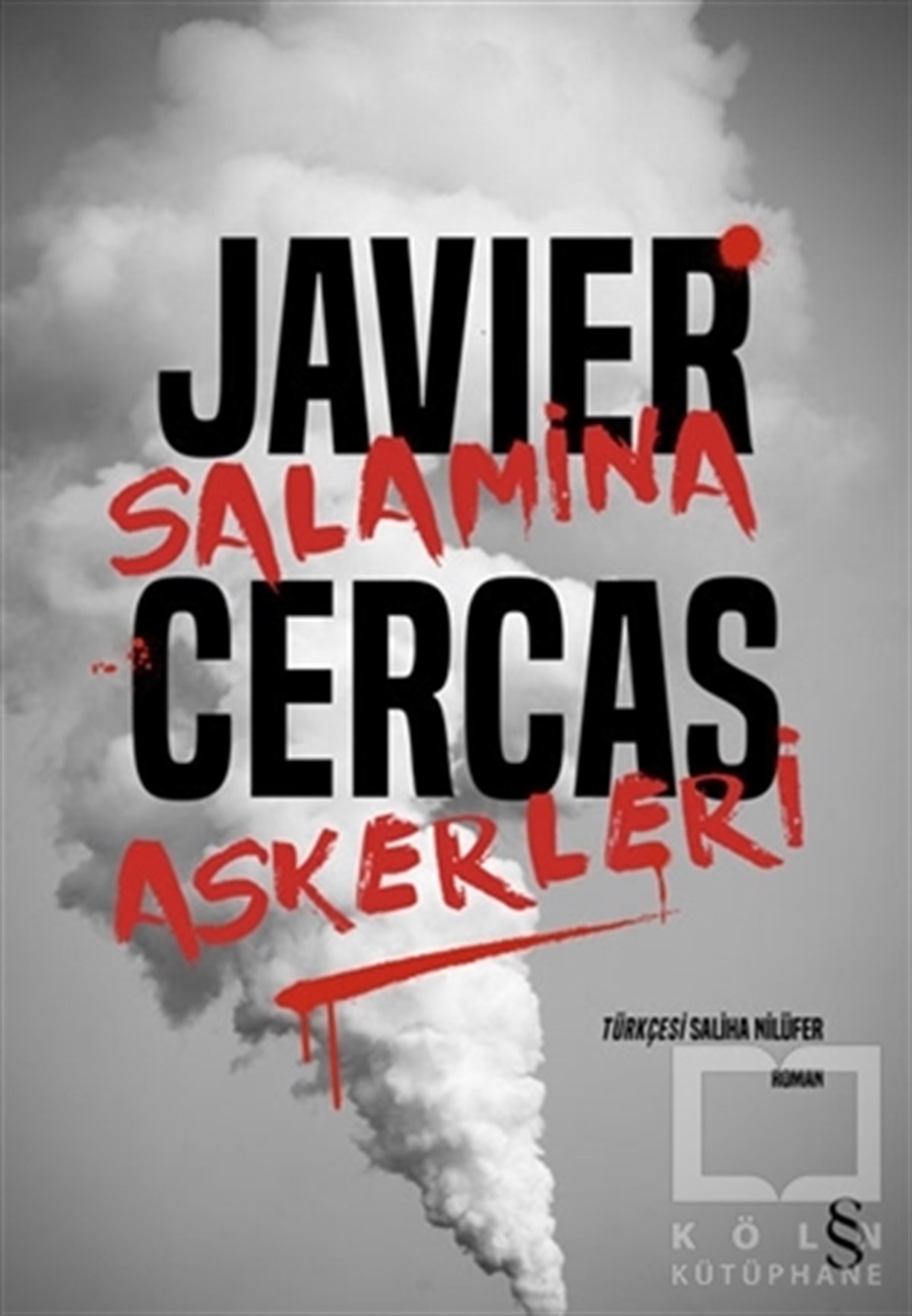 Javier CercasTürkçe RomanlarSalamina Askerleri