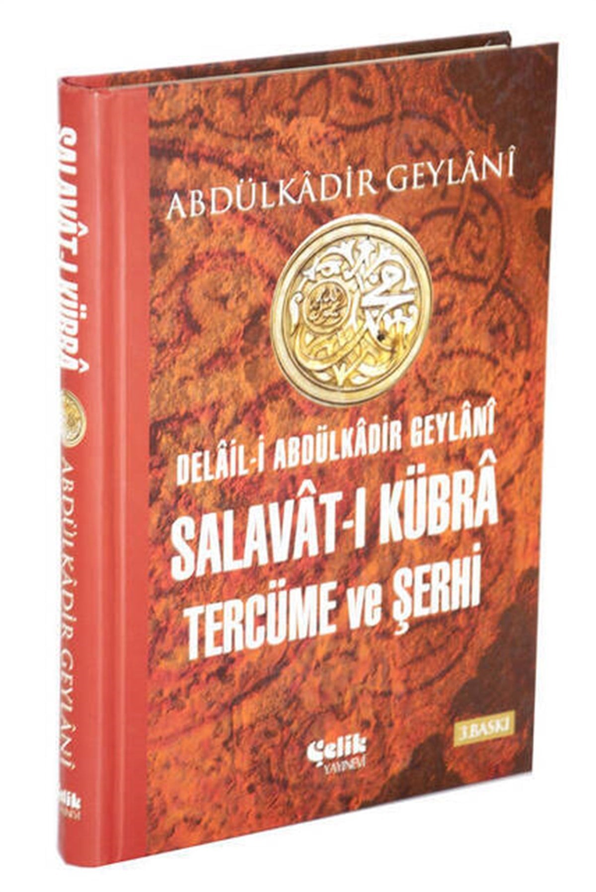 Salavât-ı Kübrâ Tercüme ve Şerhi