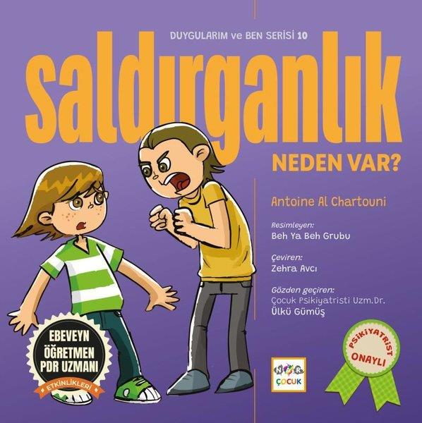 Antoine Al ChartouniEgitim Etkinlik KitaplariSaldırganlık Neden Var? Duygularım ve Ben Serisi 10