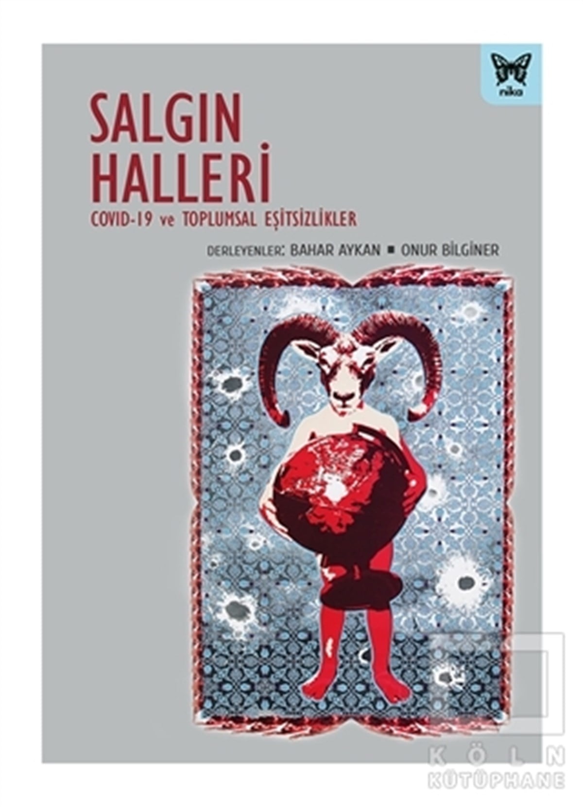 Bahar AykanGüncelSalgın Halleri