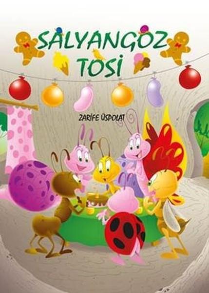 Zarife ÜspolatOkul Öncesi Masal KitaplarıSalyangoz Tosi