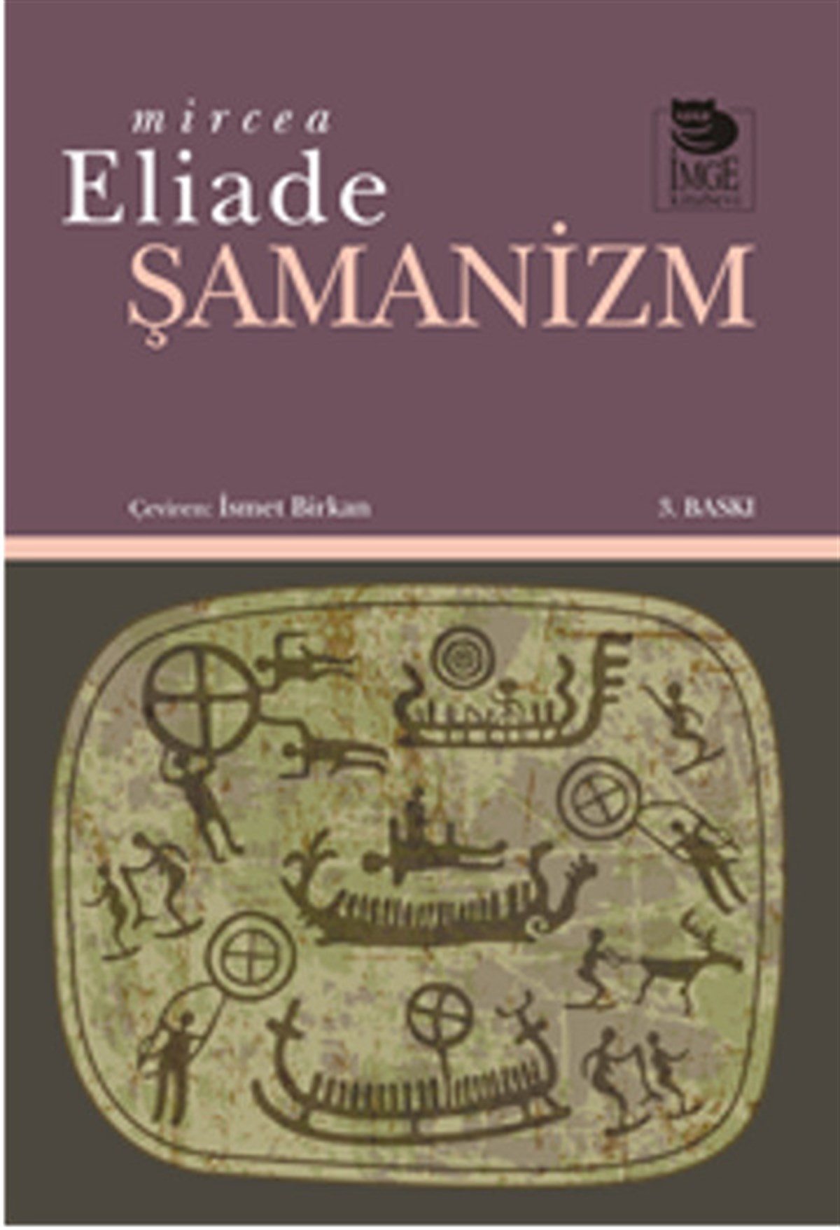 İsmet BirkanDiger InançlarŞamanizm