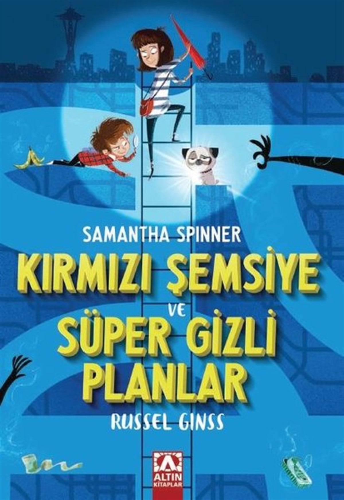 Russel GinssÇocuk Gençlik RomanlarıSamantha Spinner - Kırmızı Şemsiye ve Süper Gizli Planlar