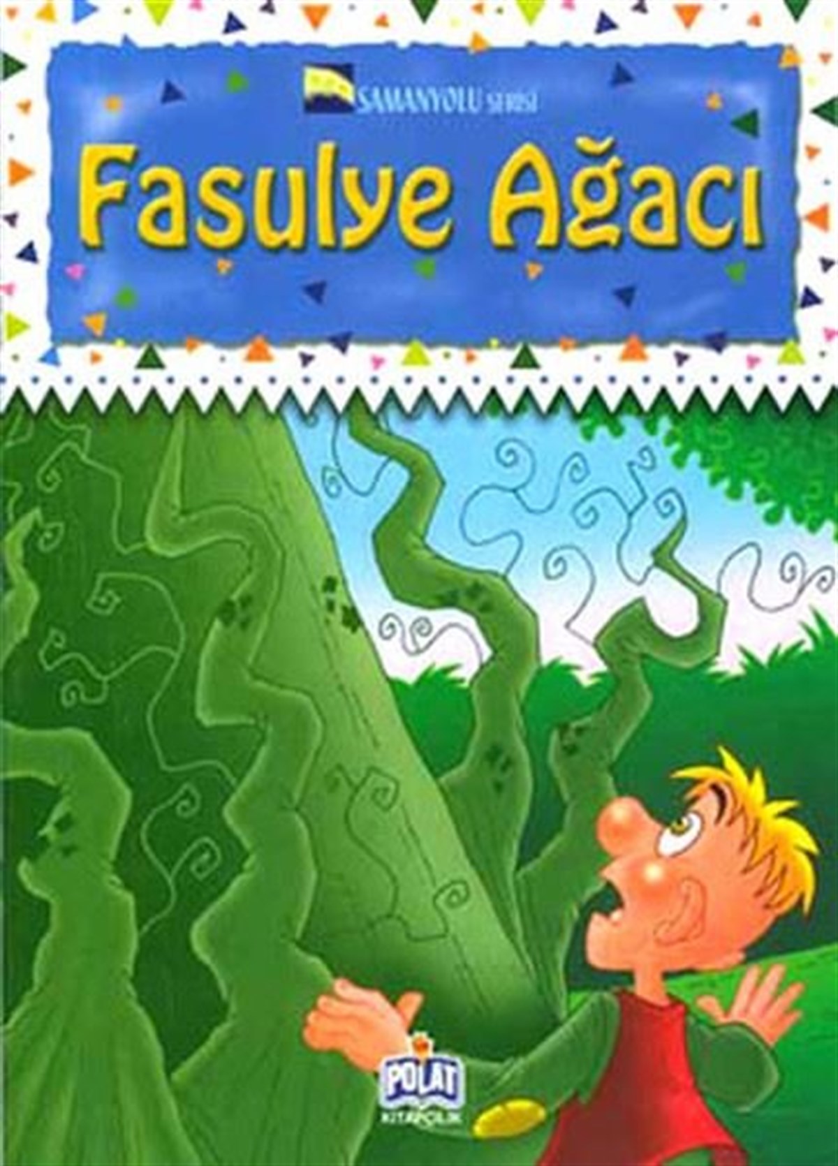 KolektifOkul Öncesi Masal KitaplarıSamanyolu Serisi - Fasulye Ağacı