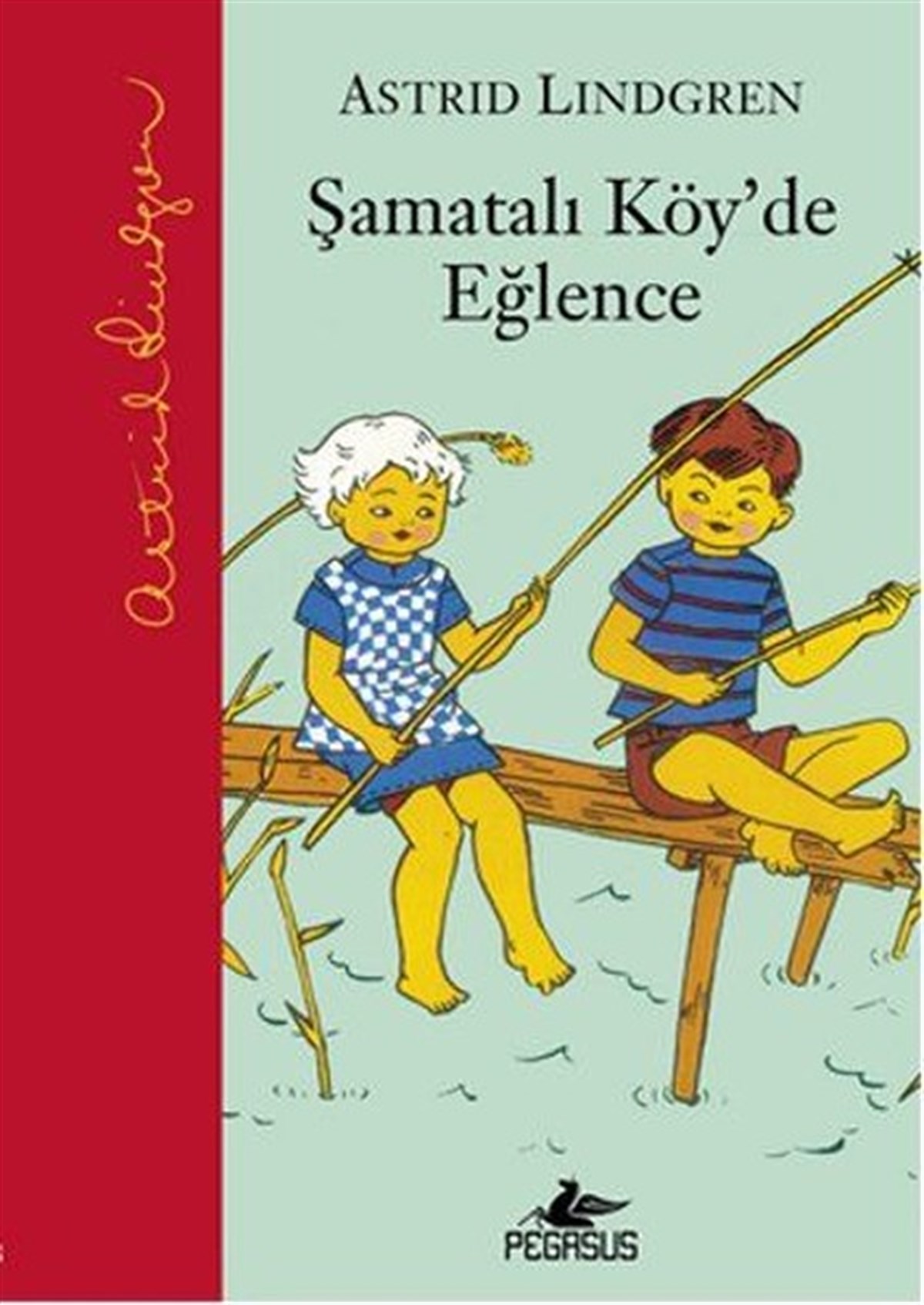 Ezgi GültekinÇocuk Masal KitaplarıŞamatalı Köy'de Eğlence