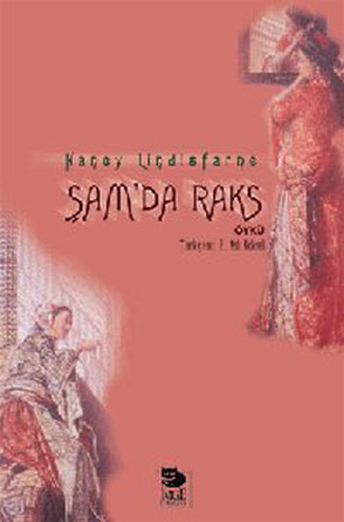 Naney LindisfarneDünya RomanŞamda Raks