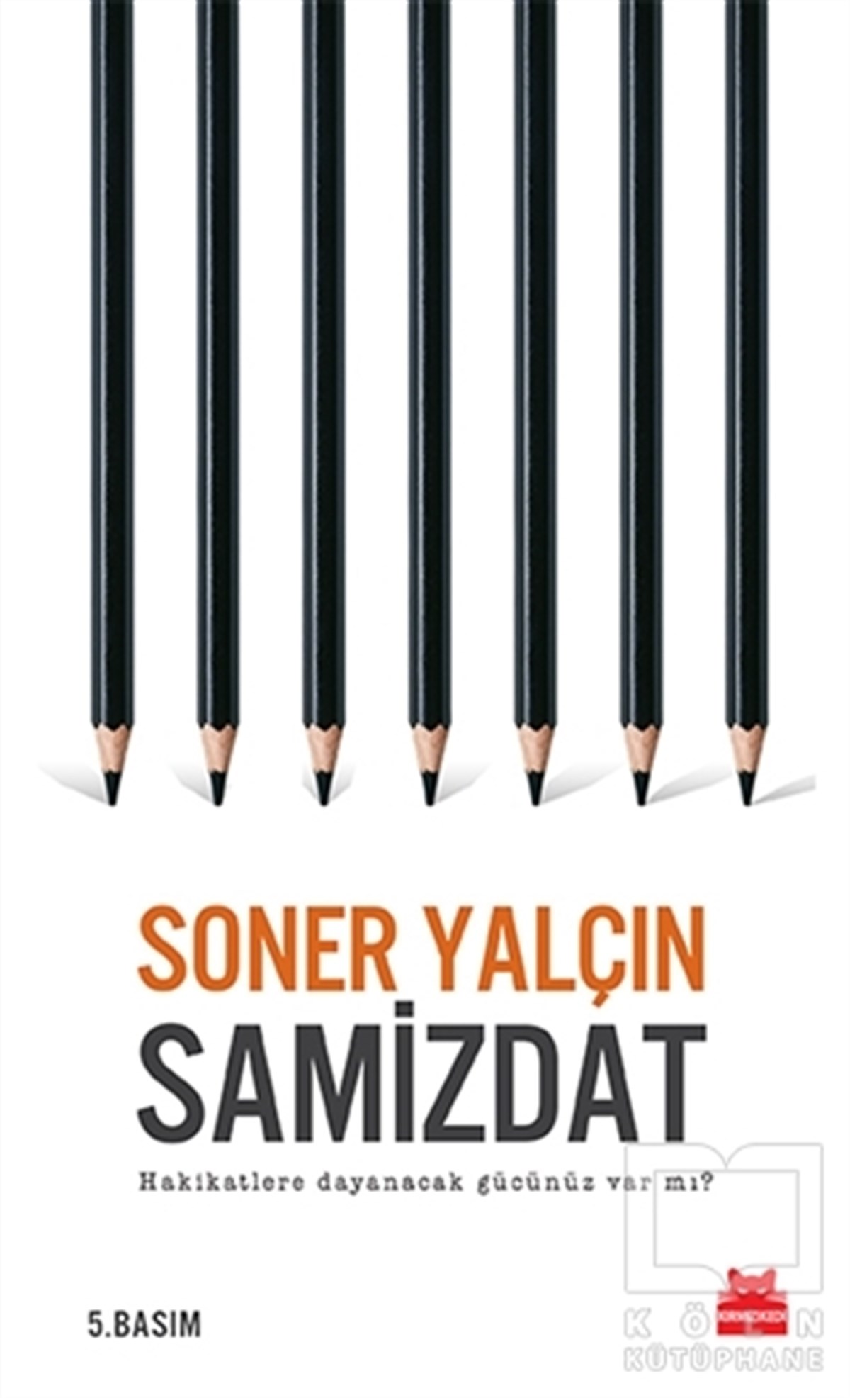 Soner YalçınAraştırma-İncelemeSamizdat