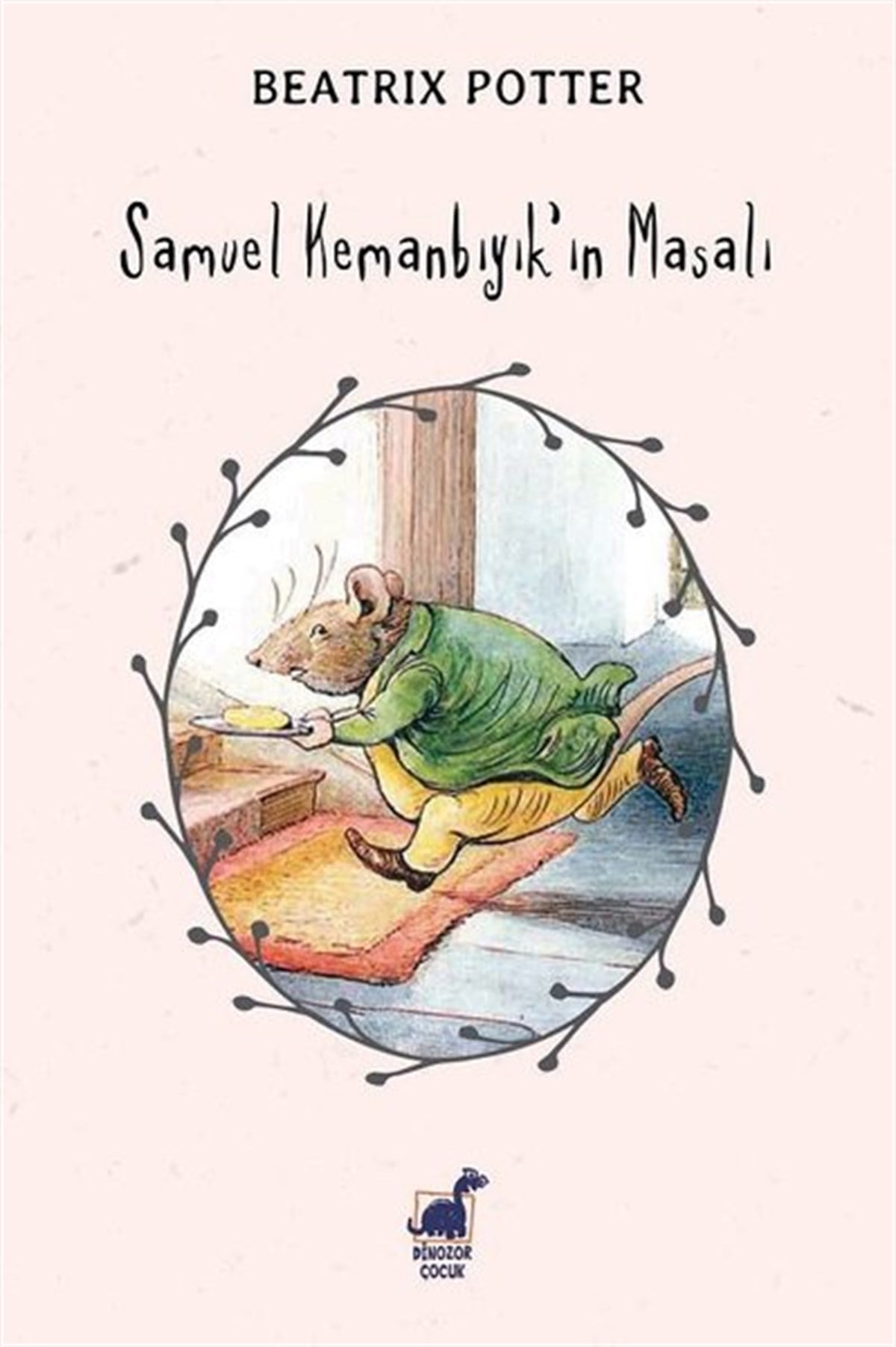 Beatrix PotterOkul Öncesi Masal KitaplarıSamuel Kemanbıyık'ın Masalı