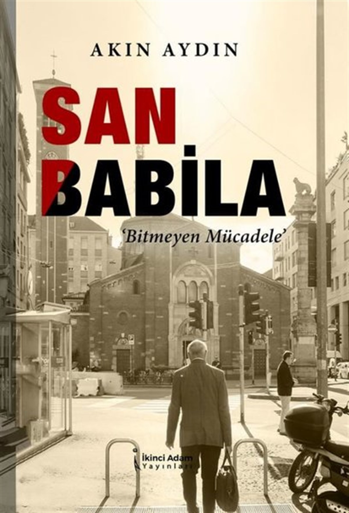 Akın AydınTürkiye RomanSan Babila
