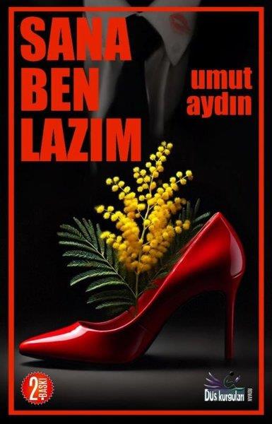 Umut AydınTürk RomaniSana Ben Lazım