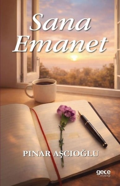 Pınar AşcıoğluTürk ŞiiriSana Emanet