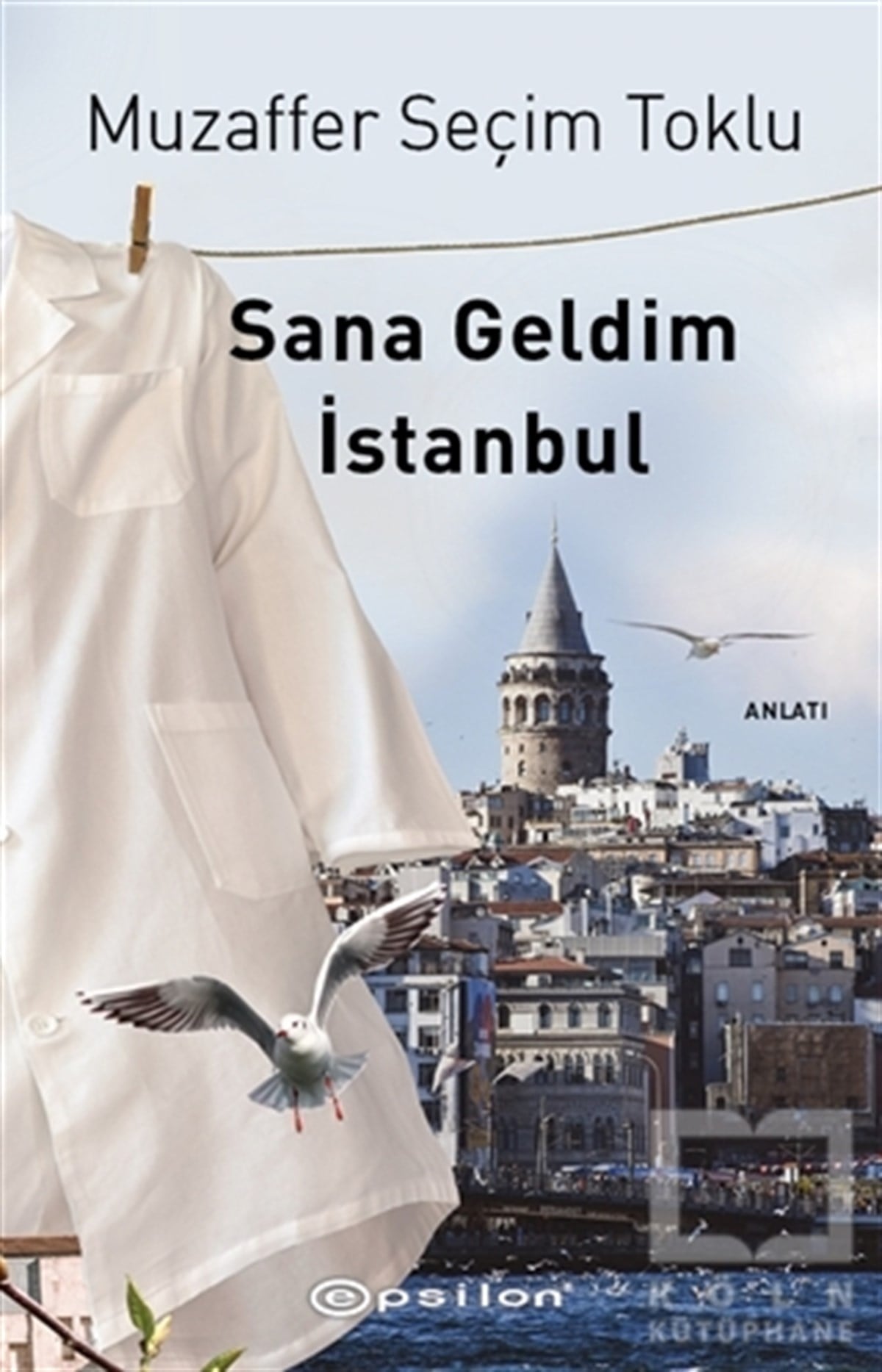 Muzaffer Seçim TokluBiyografi & Otobiyografi KitaplarıSana Geldim İstanbul
