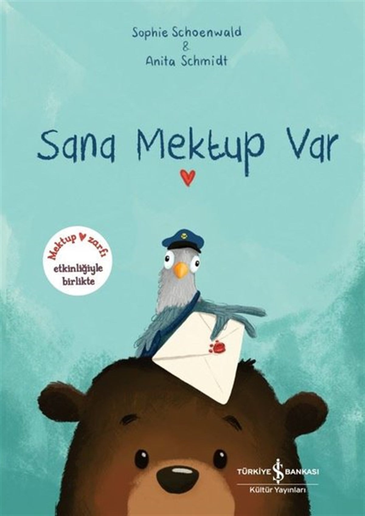 Sophie SchoenwaldEgitim Etkinlik KitaplariSana Mektup Var - Mektup Zarfı Etkinliğiyle Birlikte