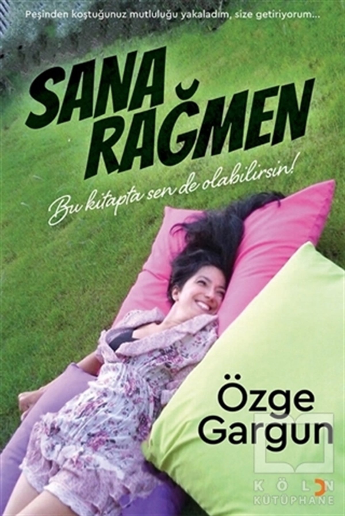 Özge GargunDeneme KitaplarıSana Rağmen