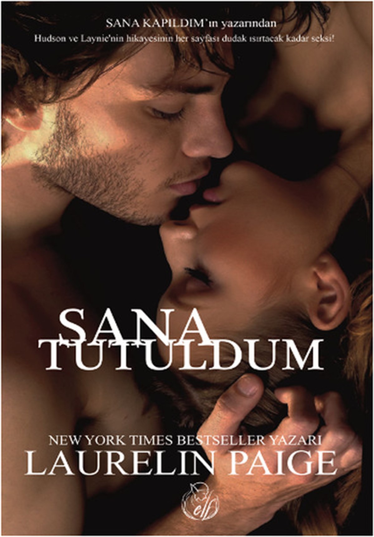 Melek GoldenAşk Kitapları & Aşk RomanlarıSana Tutuldum