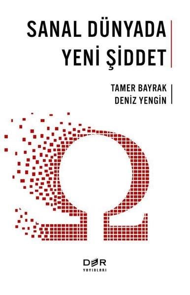 Deniz Yenginİletişim KitaplarıSanal Dünyada Yeni Şiddet