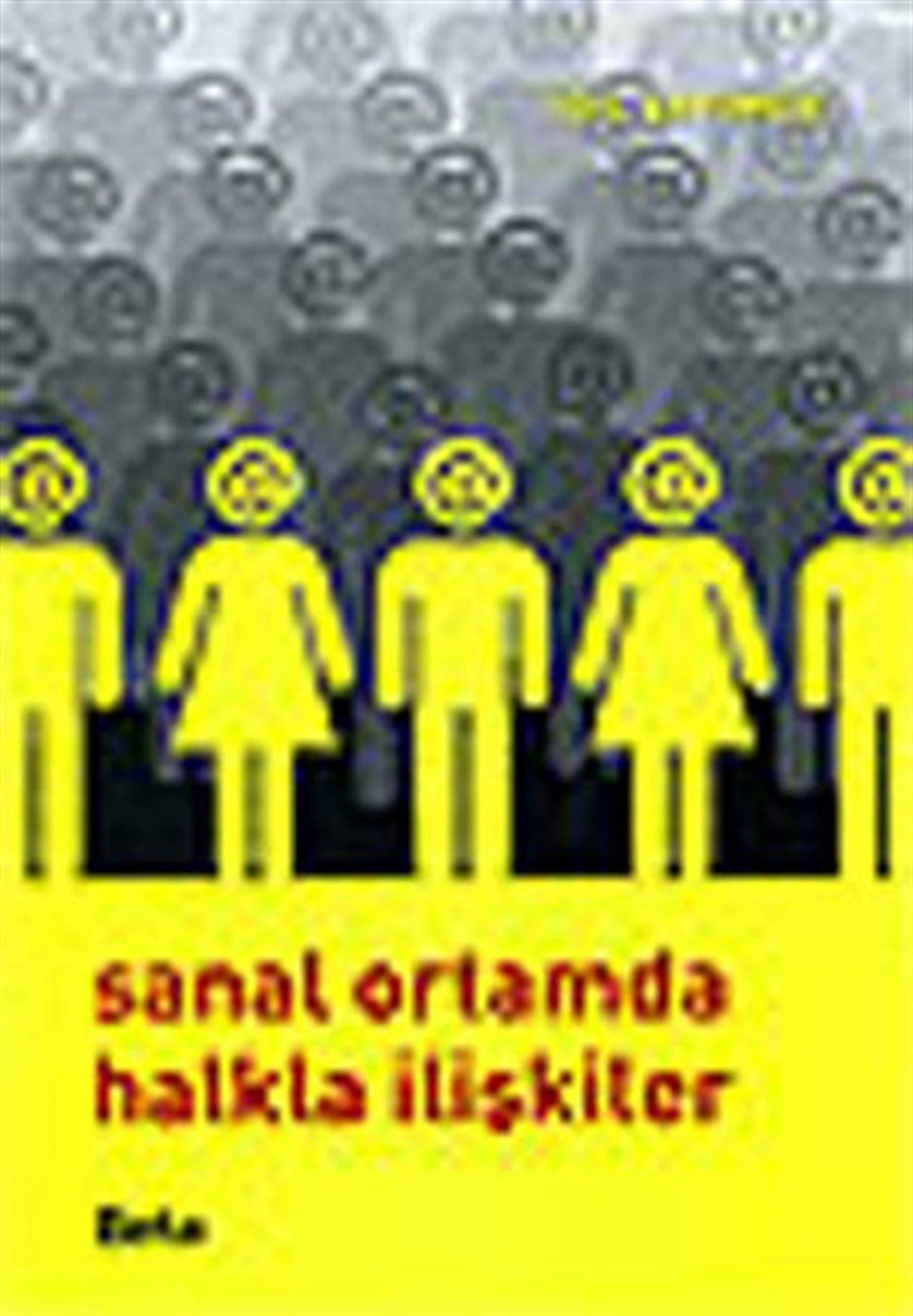 İdil SayımerEğitimSanal Ortamda Halkla İlişkiler