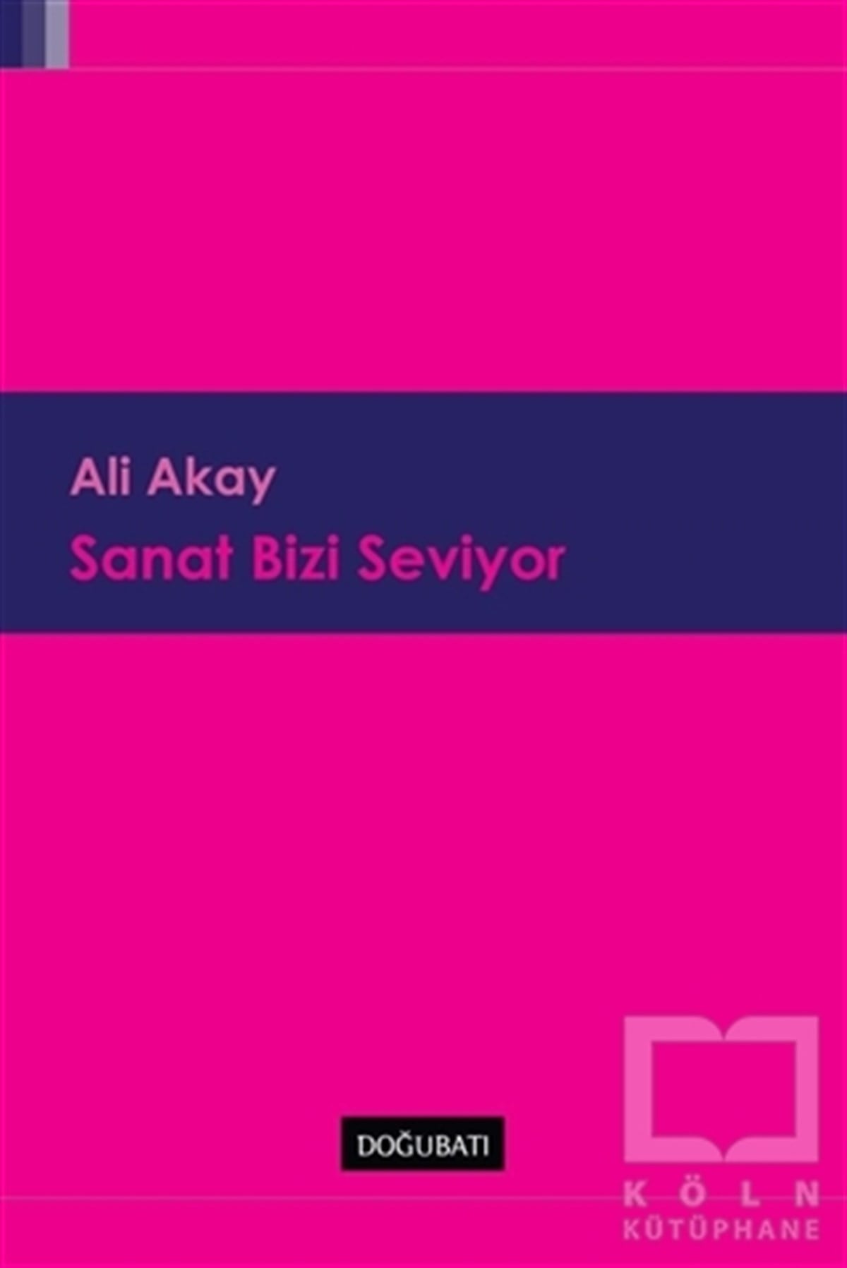 Ali AkayDiğerSanat Bizi Seviyor