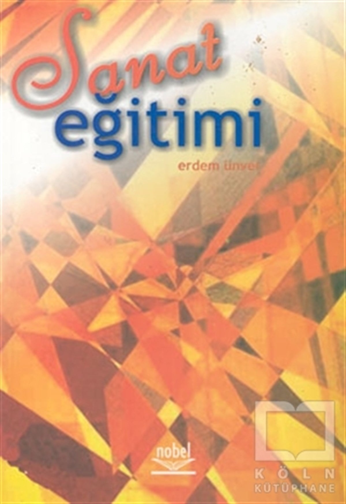 Erdem ÜnyerDiğerSanat Eğitimi