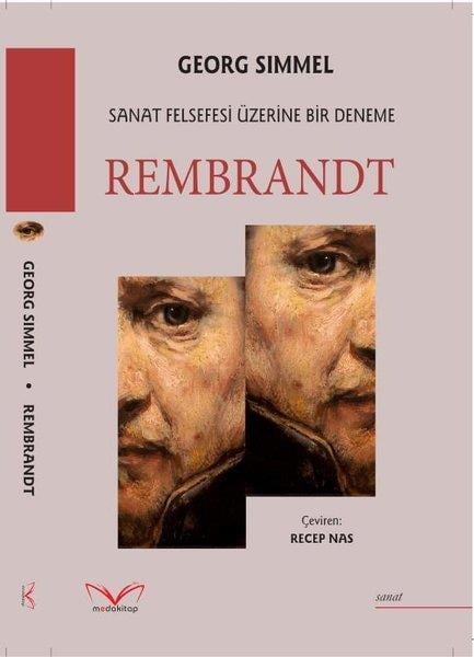 Georg SimmelSanat Kuramı KitaplarıSanat Felsefesi Üzerine Bir Deneme - Rembrandt
