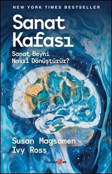 Ivy RossPsikoloji KitaplarıSanat Kafası - Sanat Beyni Nasıl Dönüştürür?