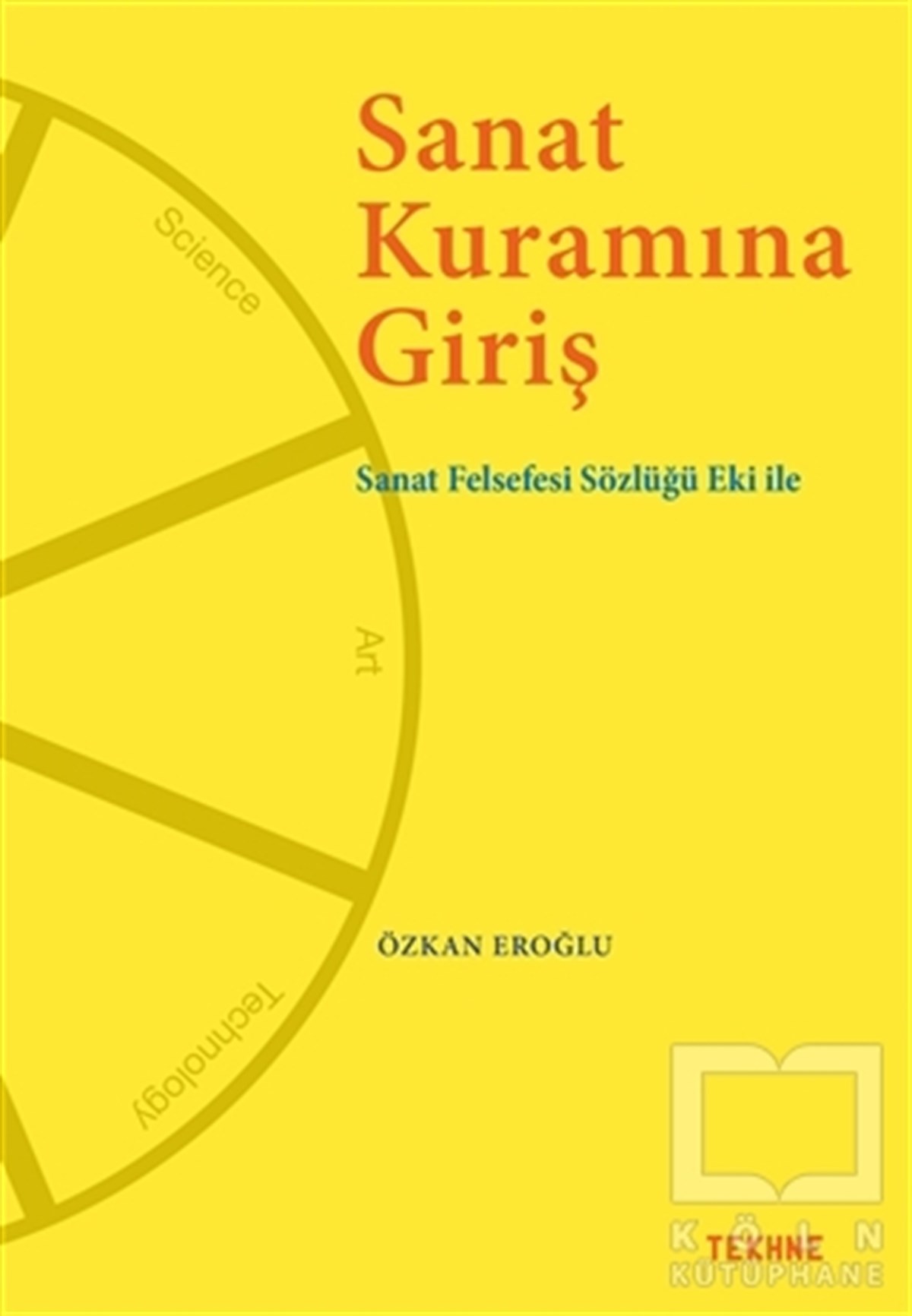 Özkan EroğluKuramSanat Kuramına Giriş
