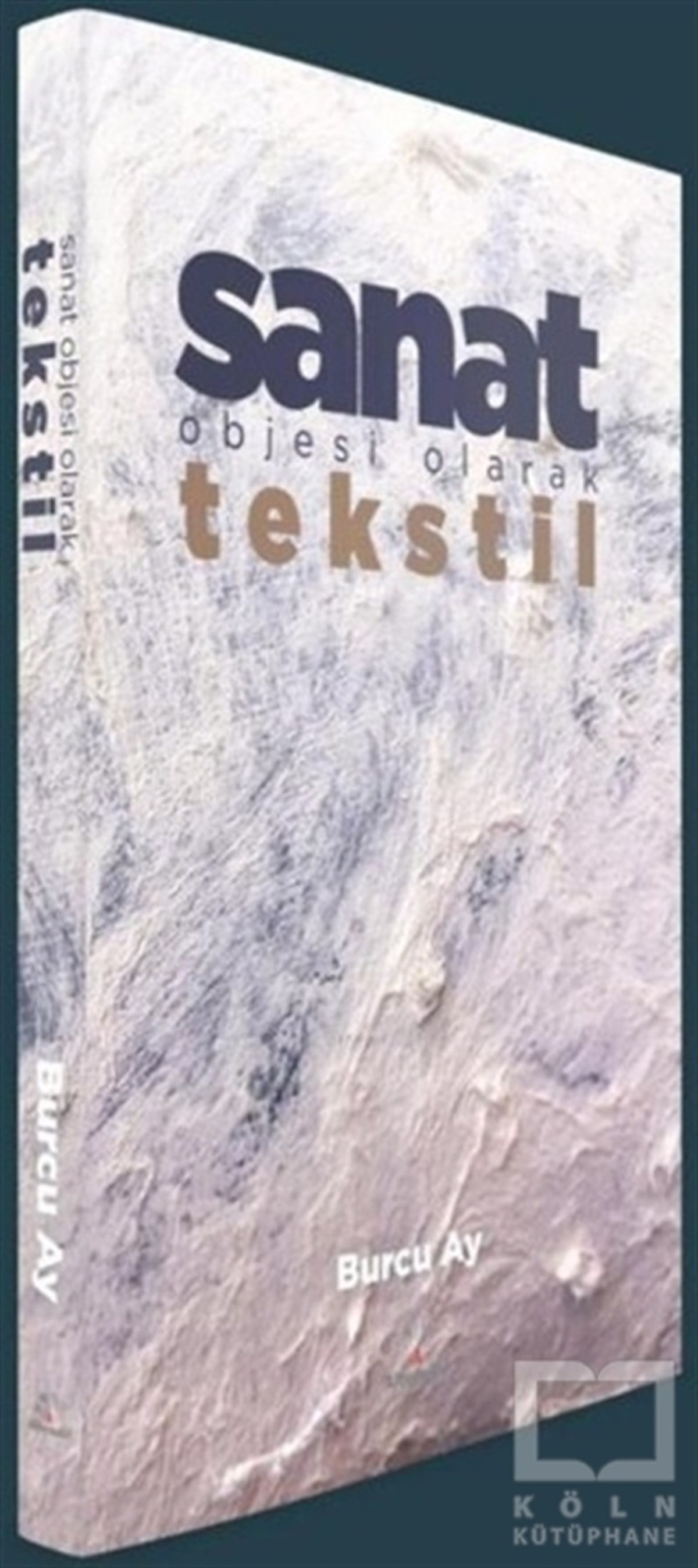 Burcu AyDiğerSanat Objesi Olarak Tekstil