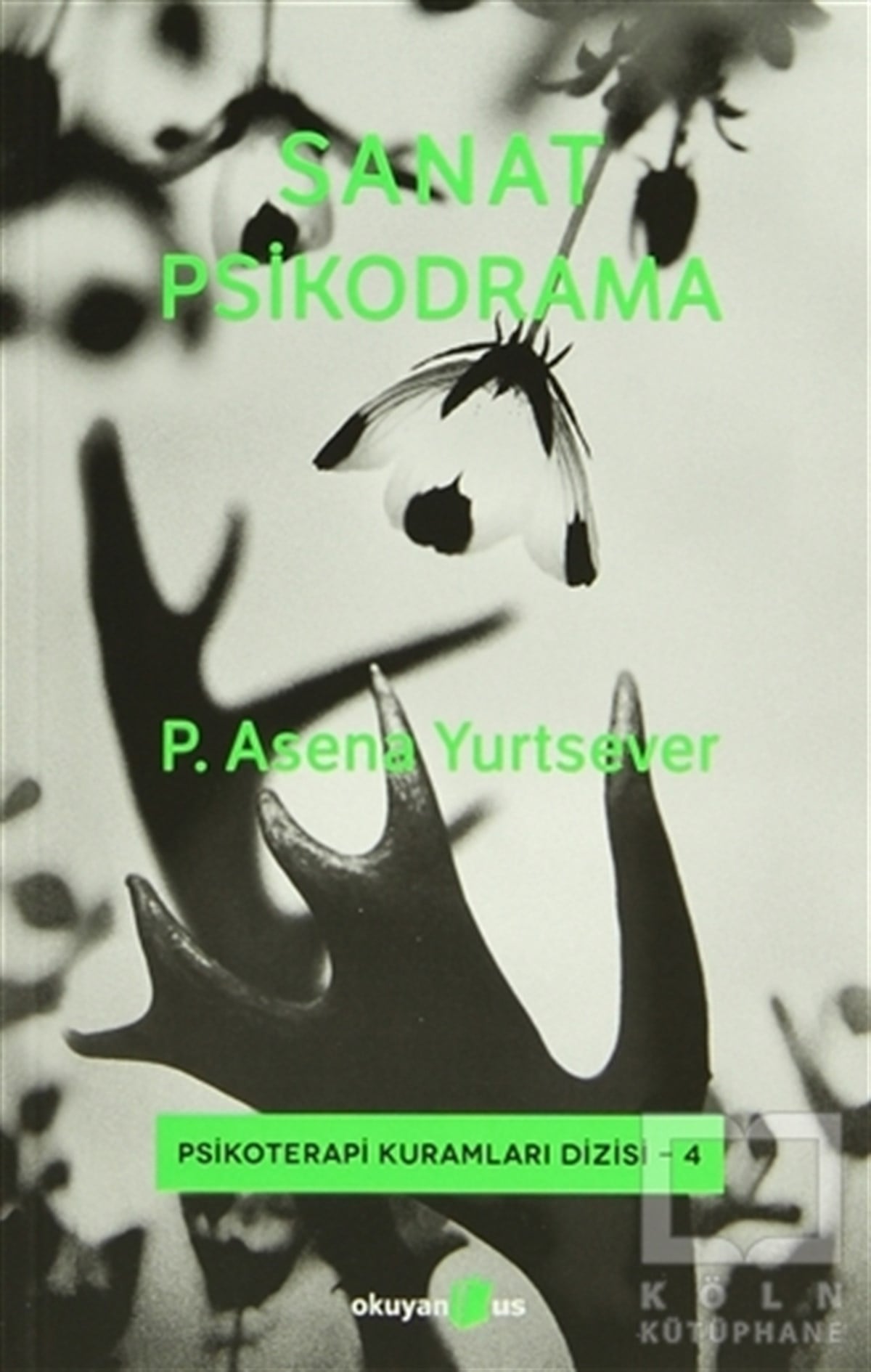 Asena YurtseverDiğerSanat Psikodrama