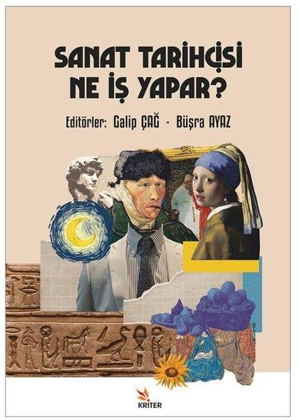 Büşra AyazSanat Kuramı KitaplarıSanat Tarihçisi Ne İş Yapar?