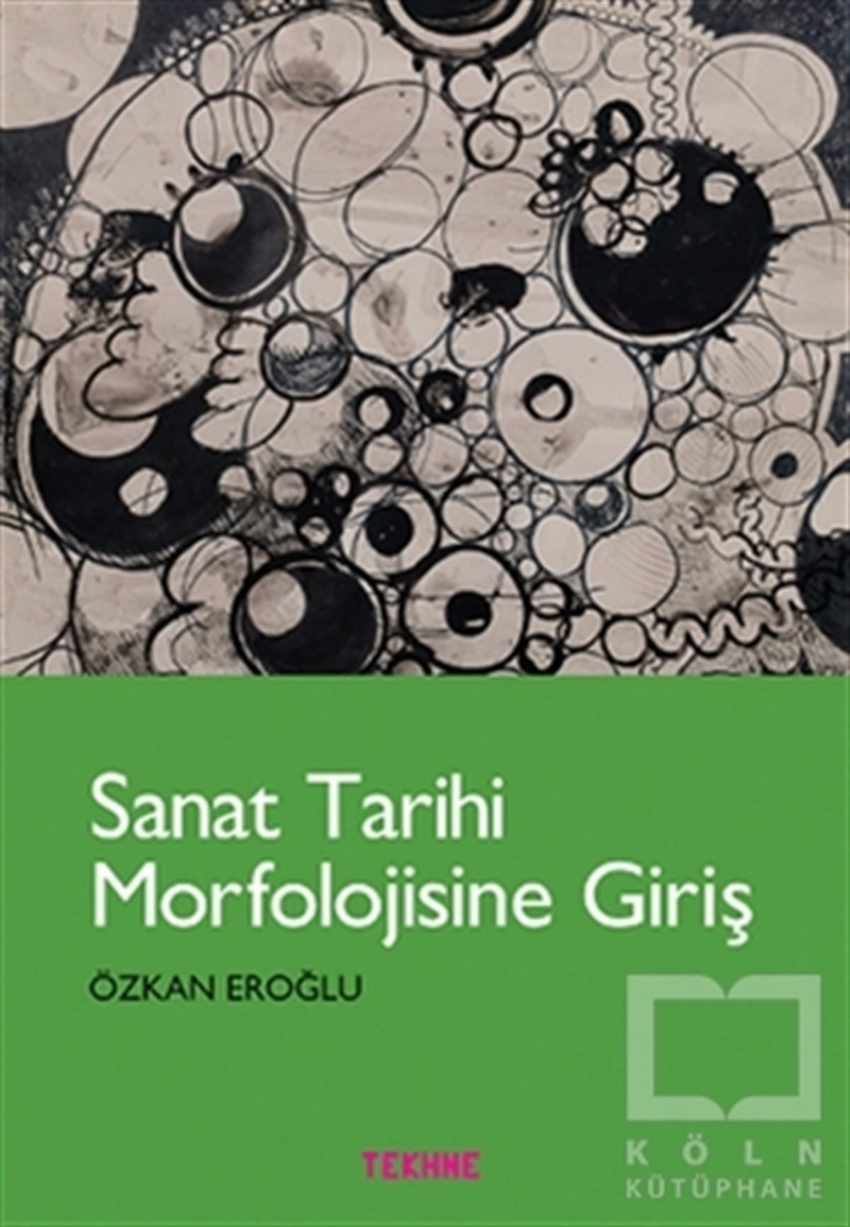 Özkan EroğluSanat TarihiSanat Tarihi Morfolojisine Giriş