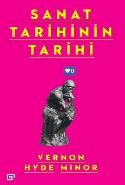 Vernon Hyde MinorSanat Kuramı KitaplarıSanat Tarihinin Tarihi