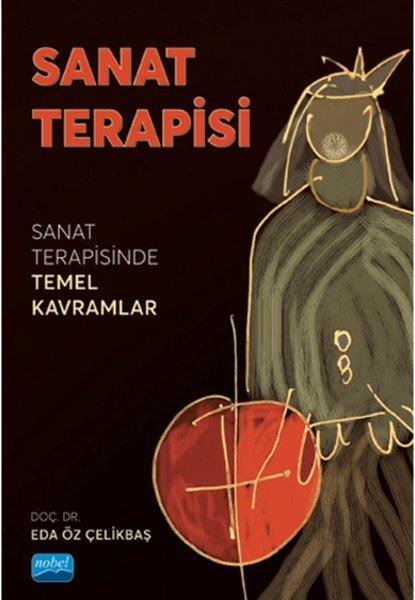 Eda Öz ÇelikbaşDigerSanat Terapisi - Sanat Terapisinde Temel Kavramlar