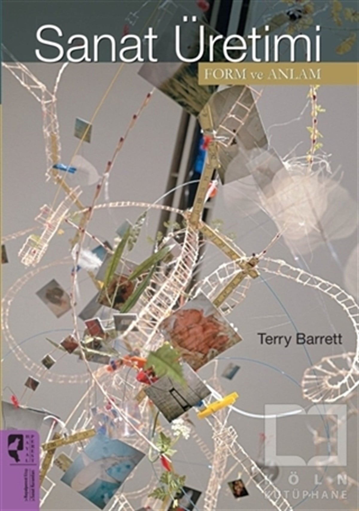 Terry BarrettSanat Tarihi KitaplarıSanat Üretimi