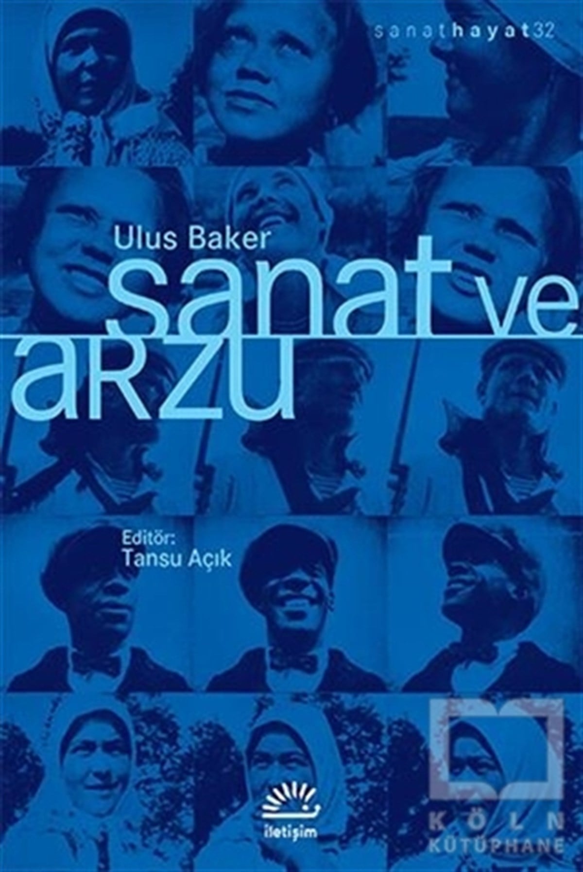 Ulus BakerSanat Tarihi KitaplarıSanat ve Arzu