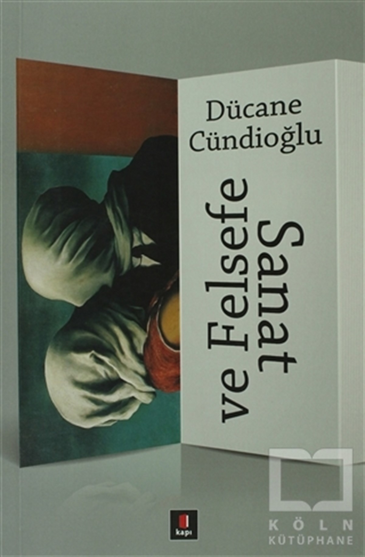 Dücane CündioğluDiğerSanat ve Felsefe