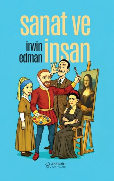 Irwin EdmanSanat Kuramı KitaplarıSanat ve İnsan