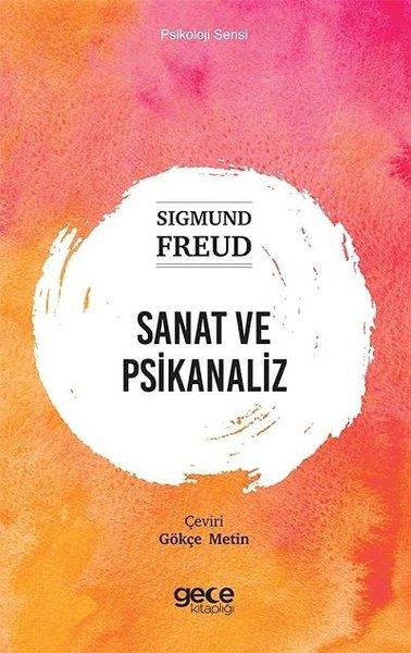 Sigmund FreudPsikoloji KitaplarıSanat ve Psikanaliz - Psikoloji Serisi